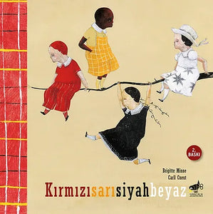 SARIGAGA YAYINLARI - 'Kırmızısarısiyahbeyaz'