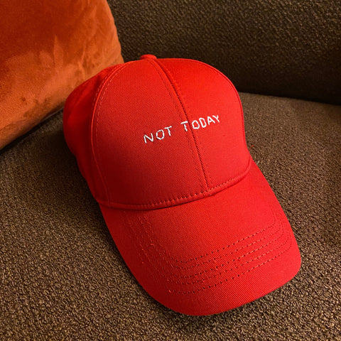 NOT TODAY CAP HATS