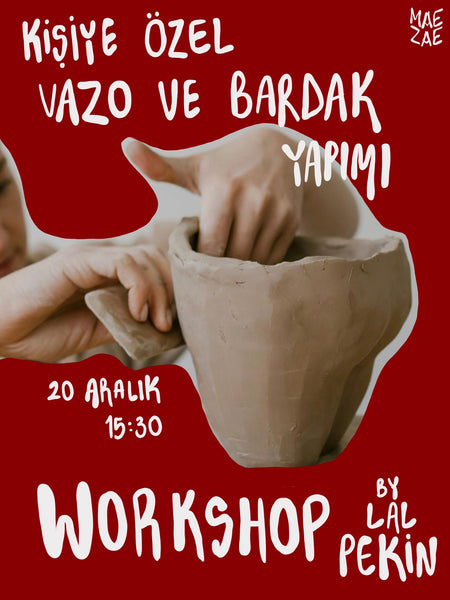 Lal Pekin İle Kişiye Özel Vazo ve Bardak Yapımı / Bizden Sana Workshop