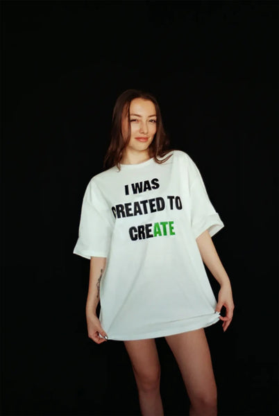 I WAS CREATED TO CREATE Oversize T-shirt