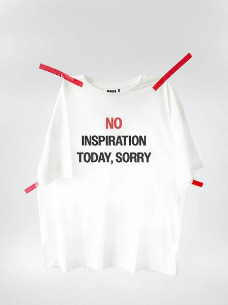 No Inspiration Today, Sorry Oversize T-shirt