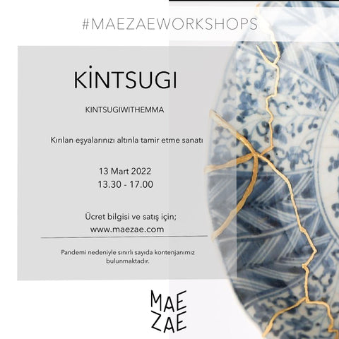 27 Mart: 'Kintsugi With Emma' ile Kintsugi Atölyesi