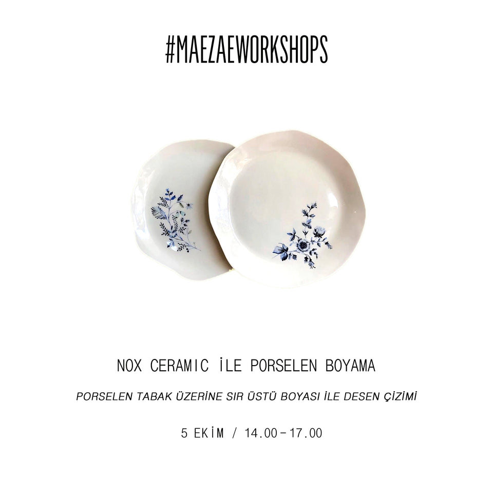 5 Ekim: Nox Ceramic ile Porselen Boyama